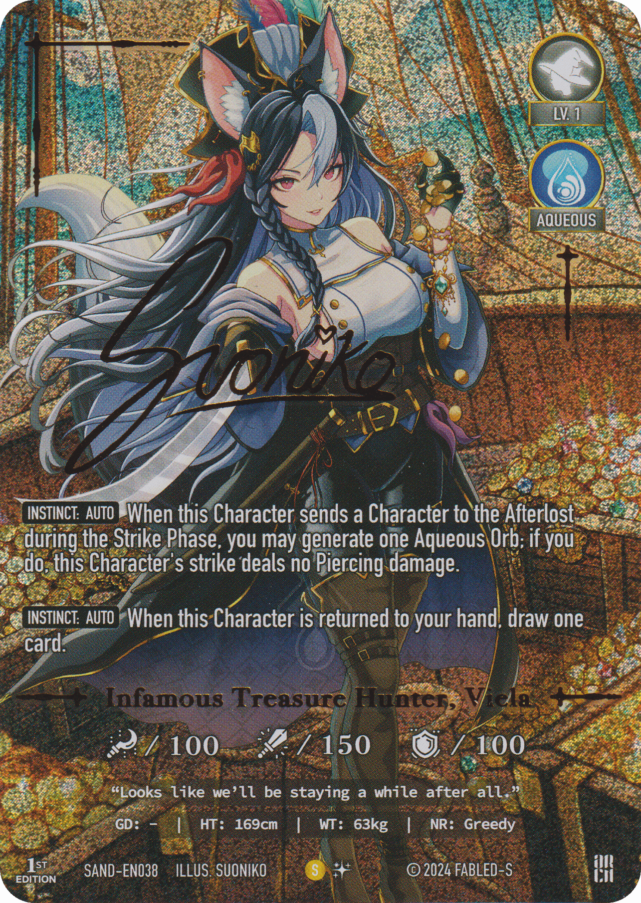 Infamous Treasure Hunter, Viela